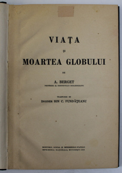 VIATA SI MOARTEA GLOBULUI de A. BERGET , 1938