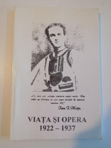VIATA SI OPERA (1922 - 1937) de ION I. MOTA