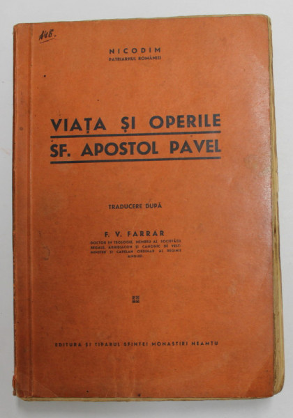 VIATA SI OPERILE SF. APOSTOL PAVEL de NICODIM PATRIARHUL ROMANIEI , 1941
