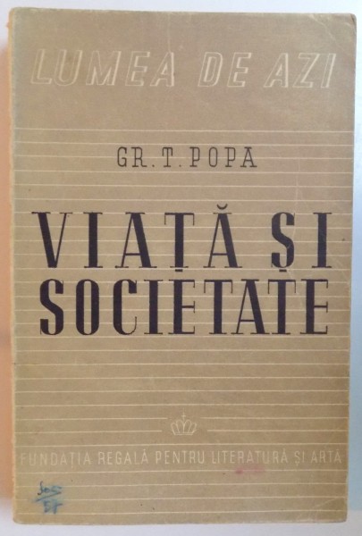 VIATA SI SOCIETATE de GR. T. POPA  1946