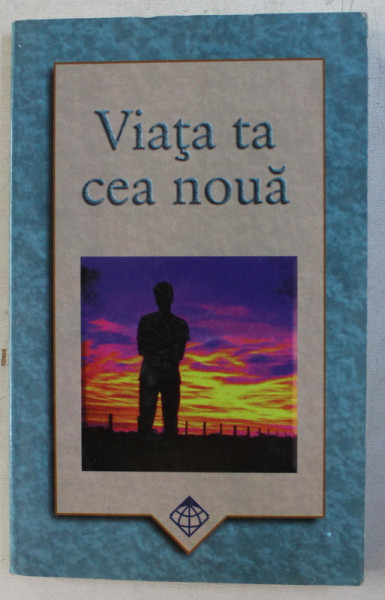 VIATA TA CEA NOUA de LOUISE J. WALKER , 2010