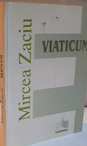 VIATICUM de MIRCEA ZACIU , 1998