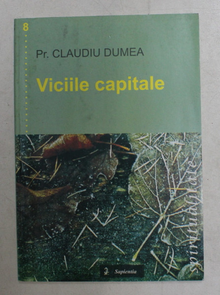 VICIILE CAPITALE de PR. CLAUDIU DUMEA , 2003