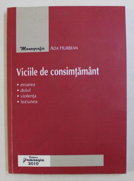 VICIILE DE CONSIMTAMANT de ADA HURBEAN , 2010