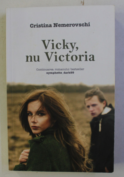 VICKY , NU VICTORIA  de CRISTINA NEMEROVSCHI , 2015 ,
