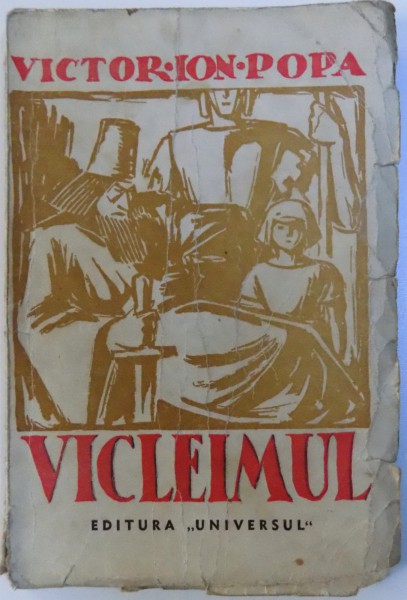 VICLEIMUL  - REFACUT DUPA JOCURILE SFINTE POPULARE SI INTREGIT CU LAMURIRI PENTRU PUNEREA IN SCENA de VICTOR ION POPA , 1942
