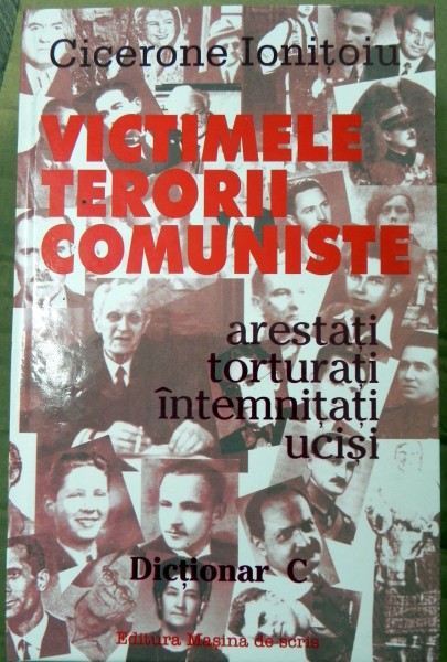Victimele terorii comuniste Dictionar C
