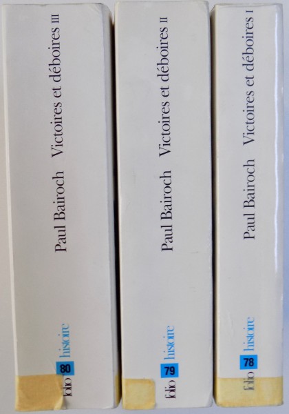 VICTOIRES ET DEBOIRES  - HISTOIRE ECONOMIQUE ET SOCIALE DU MONDE DU XVI e SIECLE A NOS JOURS , VOL. I - III par PAUL BAIROCH , 1997