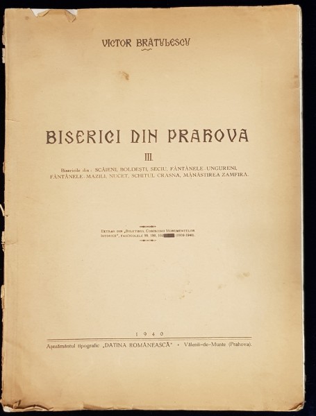 VICTOR BRATULESCU, BISERICI DIN PRAHOVA - VALENII DE MUNTE, 1940