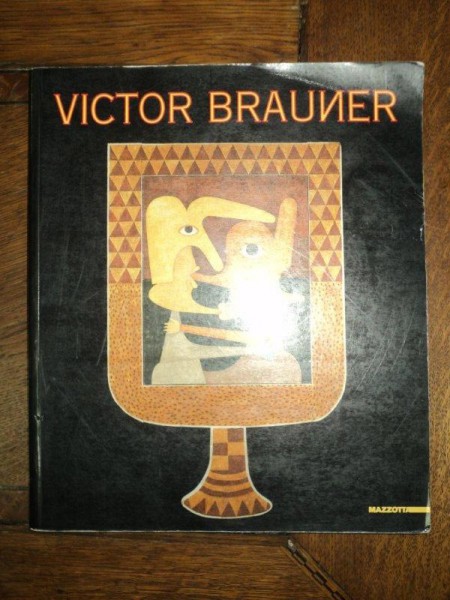 Victor Brauner 1903 - 1966, Dominique Stella, Millano 1995
