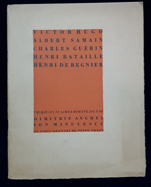 VICTOR HUGO ALBERT SAMAIN  CHARLES GUERIN  HENRI BATAILLE HENRI DE REGNIER - BUCURESTI
