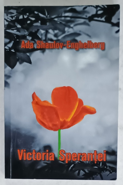 VICTORIA SPERANTEI de ADA SHAULOV - ENGHELBERG , 20198