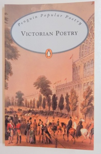 VICTORIAN POETRY , SELECTED by PAUL DRIVER , 1996
