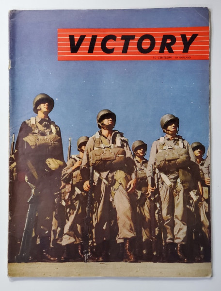 VICTORY , REVISTA MILITARA AMERICANA , EDITATA IN LIMBA ITALIANA  DE OFICIUL DE INFORMATII DE RAZBOI AL; S.U. A.  , VOLUMUL II - NUMARUL 2 , 1944