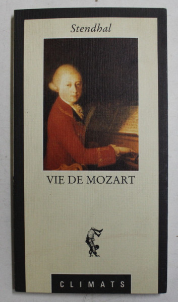 VIE DE MOZART par STENDHAL , 1990