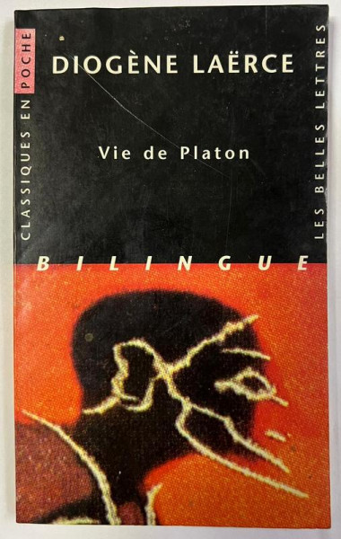 VIE DE PLATON par DIOGENE LAERCE , 1999