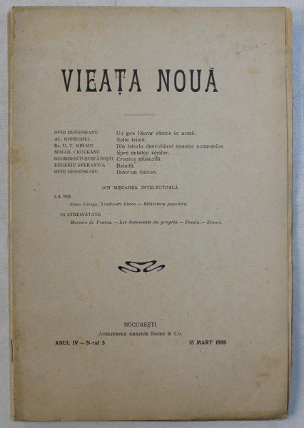 VIEATA NOUA  - REVISTA , ANUL IV , NR. 3 , 15 MARTIE  1908
