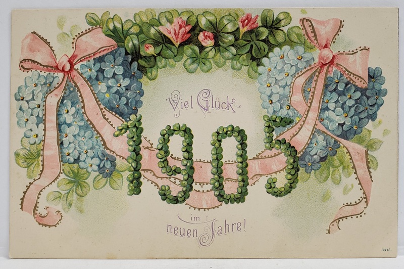 VIEL GLUCK IN NEUNEN JAHRE !  ( MULT NOROC IN NOUL AN  ), CARTE POSTALA EMBOSATA , CROMOLITOGRAFIE , 1905