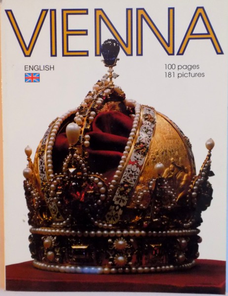 VIENNA, 100 PAGES, 181 PICTURES, SECOND REVISED AND EXPANDED EDITION