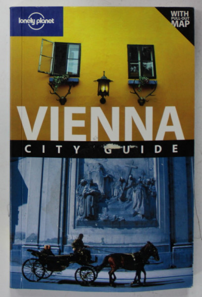 VIENNA CITY GUIDE by ANTHONY HAYWOOD and CAROLINE SIEG ,LONELY PLANET GUIDE , 2010
