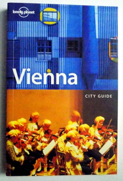VIENNA , CITY GUIDE by NEAL BEDFORD , 2004