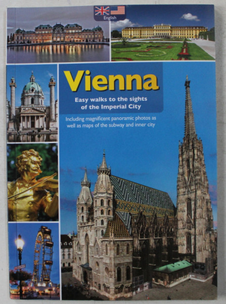VIENNA , EASY WALKS TO THE SIGHTS OF THE IMPERIAL CITY , 2014