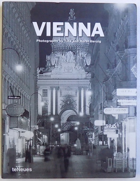 VIENNA , photographs by TINA and HORST HERZIG , text by DODO KRESSE , 2003