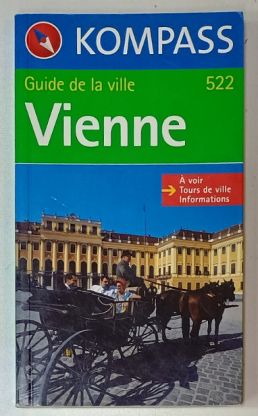 VIENNE , GUIDE DE LA VILLE , KOMPASS, no. 522 , 2009