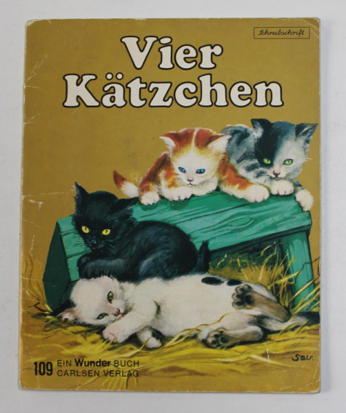 VIER KATZSCHEN von KATHLEEN N. DALY , illustriert von ADRIANA MAZZA SAVIOZZI , 1974 , PREZINTA URME DE UZURA