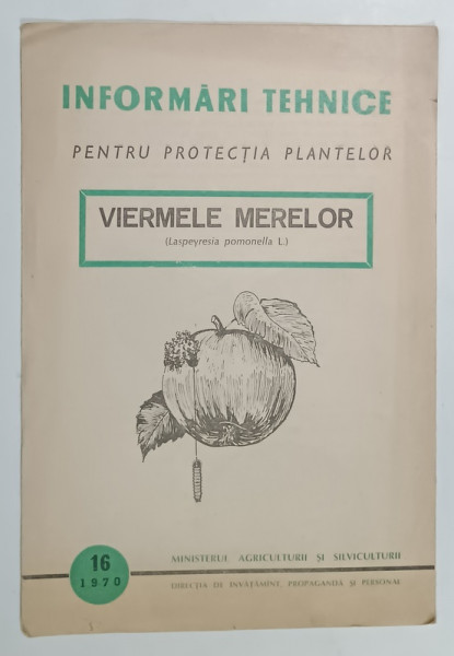 VIERMELE MERELOR , SERIA ' INFORMARI TEHNICE PENTRU PROTECTIA PLANTELOR ' , NR. 16 , 1970