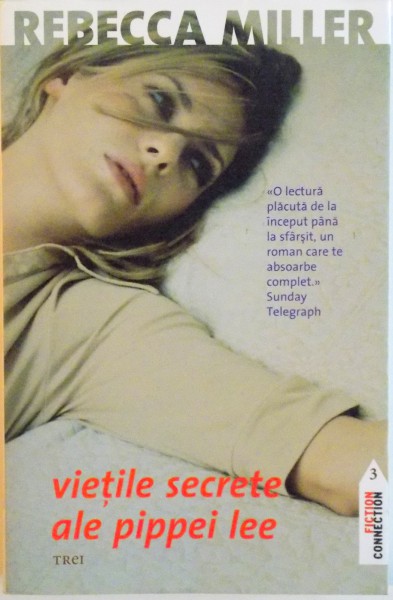 VIETILE SECRETE ALE PIPPEI LEE de REBECCA MILLER, 2008