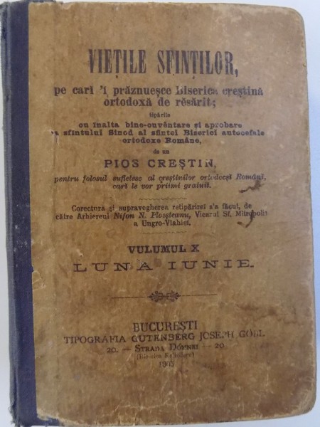 VIETILE SFINTILOR PE CAR ' I PRAZNUESCE BISERICA CRESTINA ORTODOXA DE RESERIT de un  PIOS  CRESTIN , VOLUMUL IX  LUNA IUNIE , 1905