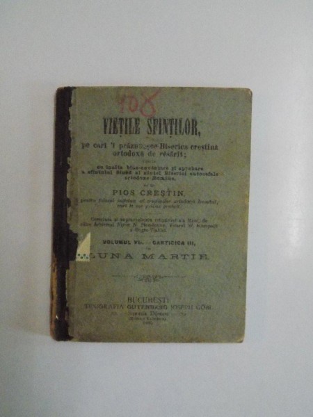 VIETILE SFINTILOR PE CARI - I PRAZNUESCE BISERICA CRESTINA ORTODOXA DE RESARIT , VOL. VII - CARTICICA III , LUNA MARTIE , 1905