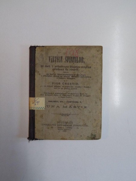 VIETILE SFINTILOR PE CARI - I PRAZNUESCE BISERICA CRESTINA ORTODOXA DE RESARIT , VOL. VII - CARTICICA V , LUNA MARTIE , 1905