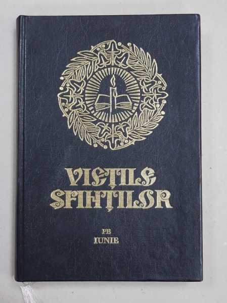 VIETILE SFINTILOR PE LUNA IUNIE , 2012