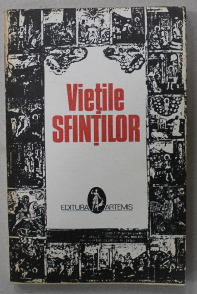 VIETILE SFINTILOR , prelucrate de AL . LASCAROV - MOLDOVANU ,VOLUMUL I ,  1992