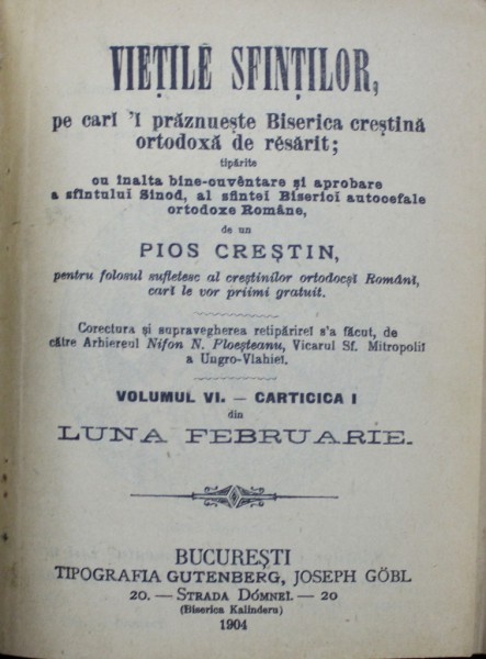 VIETILE SFINTILOR , VOL. VI , LUNA FEBRUARIE - BUCURESTI, 1904