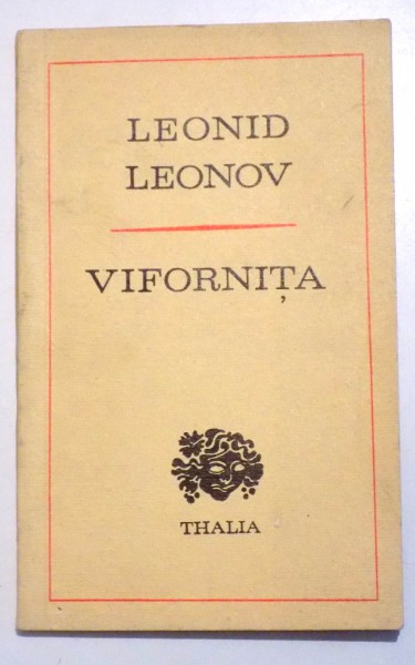 VIFORNITA ( PIESA IN PATRU ACTE ) de LEONID LEONOV, 1973