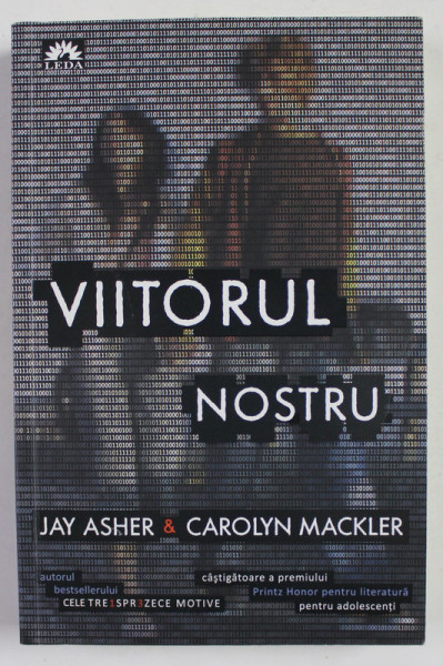 VIITORUL NOSTRU de JAY ASHER  si CAROLYN MACKLER , 2013