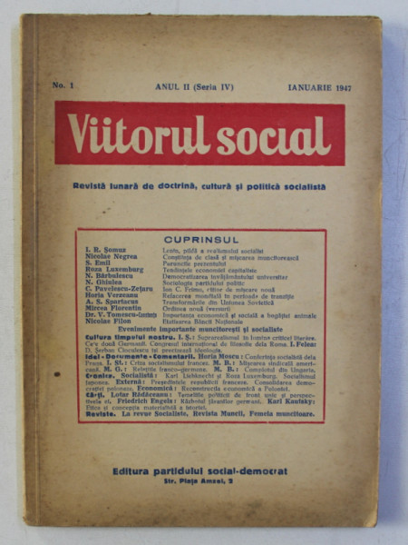 VIITORUL SOCIAL , REVISTA LUNARA DE DOCTRINA , CULTURA SI POLITICA SOCIALISTA ,ANUL II , SERIA IV ,  NO. 1 , IANUARIE   , 1947