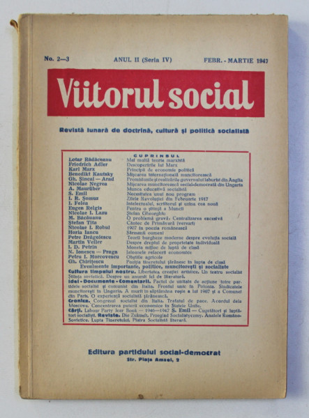 VIITORUL SOCIAL , REVISTA LUNARA DE DOCTRINA , CULTURA SI POLITICA SOCIALISTA , ANUL II ,  SERIA IV  , NR. 2 -3 , FEBRUARIE - MARTIE , 1947
