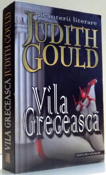 VILA GRECEASCA de JUDITH GOULD , 2007
