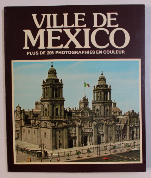 VILLE DE MEXICO , texte M . WIESENTHAL , 1978