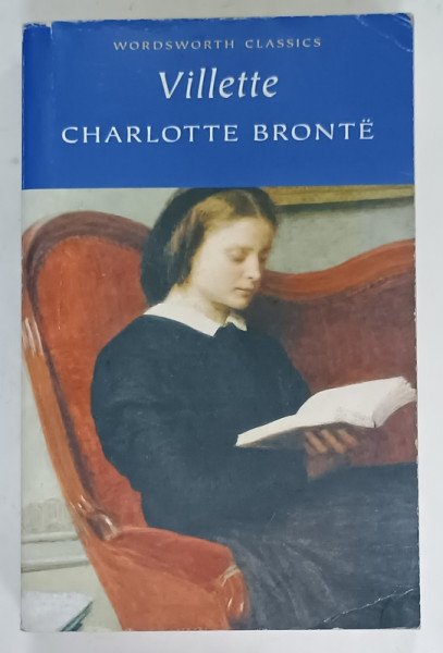 VILLETTE by CHARLOTTE BRONTE ,  1999