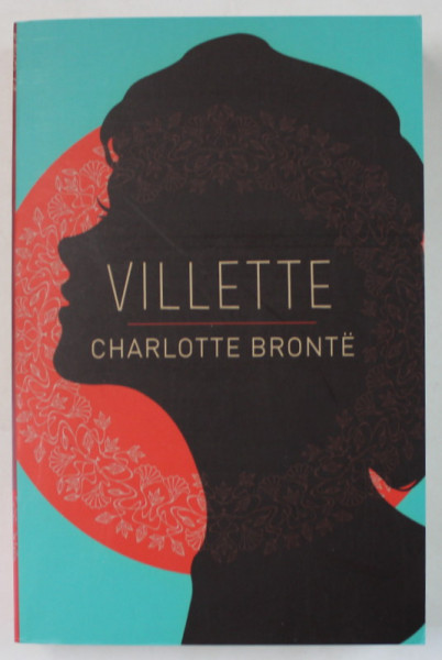 VILLETTE by CHARLOTTE BRONTE , 2019