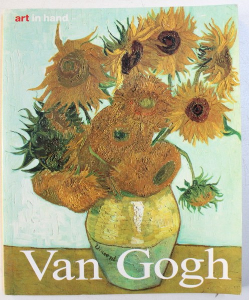 VINCENT VAN GOGH - LIFE AND WORK by DIETER BEAUJEAN , 1999