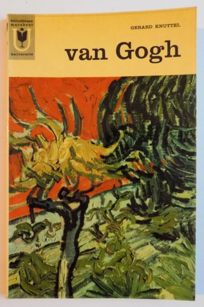 VINCENT VAN GOGH par GERARD KNUTTEL , 1960