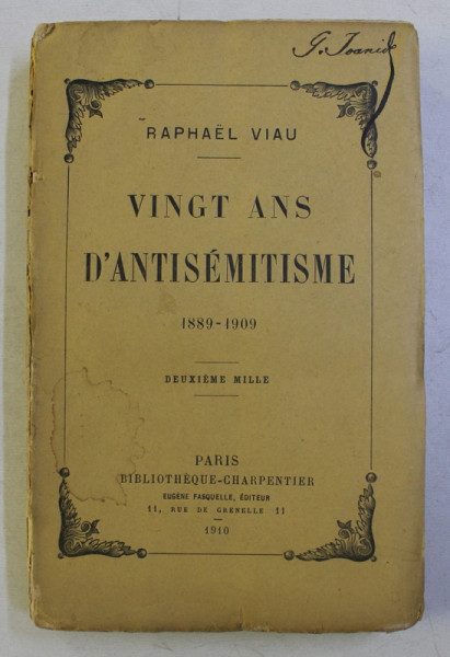VINGT ANS D 'ANTISEMITISME 1889 - 1909 par RAPHAEL VIAU , 1910