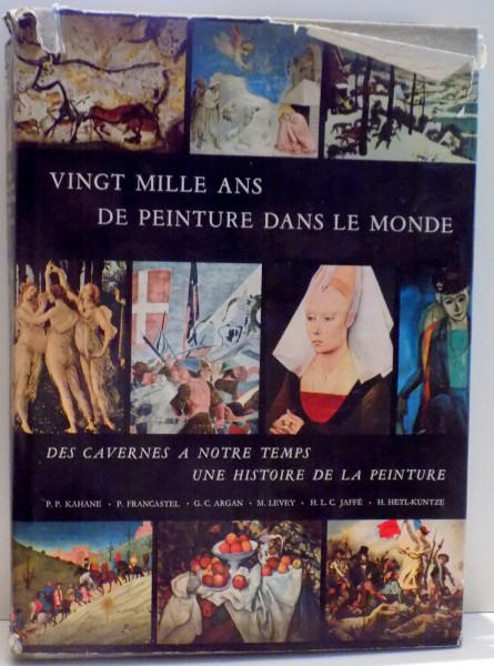 VINGT MILLE ANS DE PEINTURE DANS LE MONDE par HANS L. C. JAFFE , 1969