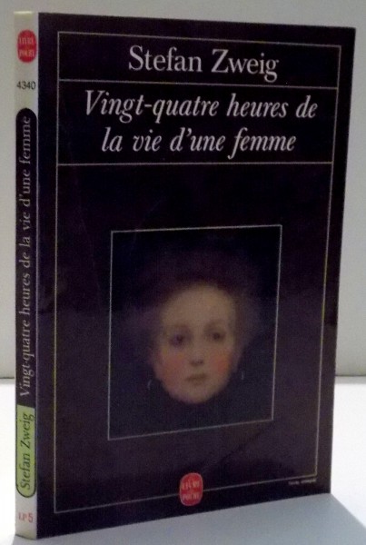 VINGT-QUATRE HEURES DE LA VIE D`UNE FEMME par STEFAN ZWEIG, 1980